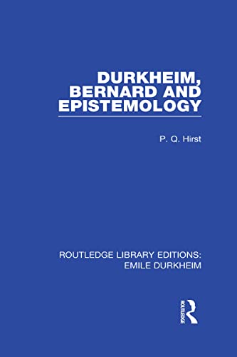 Durkheim, Bernard and Epistemology (9780415563499) by Hirst, Paul Q.