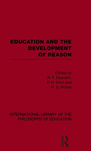 Stock image for Education and the Development of Reason for sale by Majestic Books