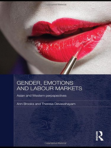 9780415563895: Gender, Emotions and Labour Markets - Asian and Western Perspectives (Routledge Studies in Social and Political Thought)