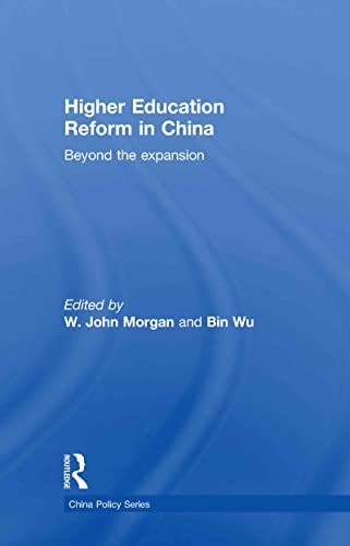 Stock image for Higher Education Reform in China: Beyond the expansion (China Policy Series) for sale by Chiron Media
