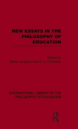 Imagen de archivo de New Essays in the Philosophy of Education (International Library of the Philosophy of Education Volume 13) a la venta por Chiron Media