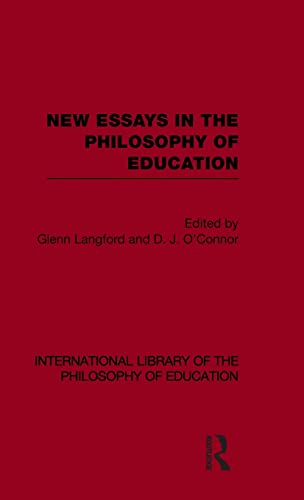 9780415564519: New Essays in the Philosophy of Education (International Library of the Philosophy of Education Volume 13)