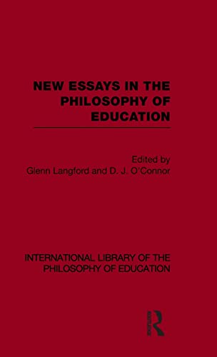9780415564519: New Essays in the Philosophy of Education (International Library of the Philosophy of Education Volume 13) (International Library of the Philosophy of Education, 13)