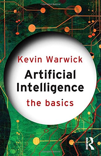 Imagen de archivo de Artificial Intelligence: The Basics a la venta por Chiron Media