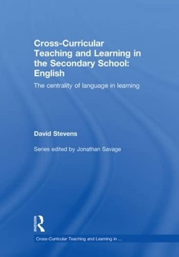 Stock image for Cross-Curricular Teaching and Learning in the Secondary School for sale by Blackwell's