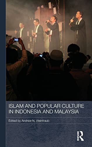 Beispielbild fr Islam and Popular Culture in Indonesia and Malaysia (Media, Culture and Social Change in Asia) zum Verkauf von Reuseabook