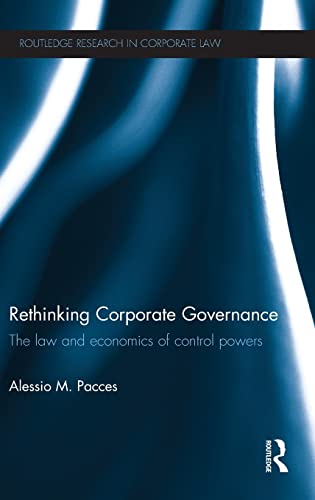 Stock image for Rethinking Corporate Governance: The Law and Economics of Control Powers (Routledge Research in Corporate Law) for sale by Chiron Media