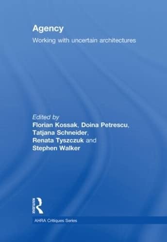 Stock image for Agency: Working With Uncertain Architectures for sale by Revaluation Books