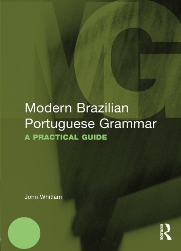 9780415566445: Modern Brazilian Portuguese Grammar: A Practical Guide (Modern Grammars)