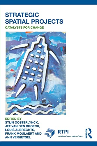 Stock image for Strategic Spatial Projects: Catalysts for Change for sale by Blackwell's