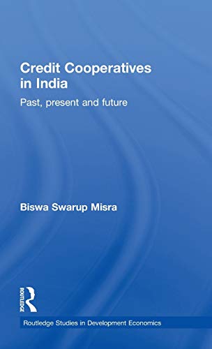 Stock image for Credit Cooperatives in India: Past, Present and Future for sale by Book Dispensary