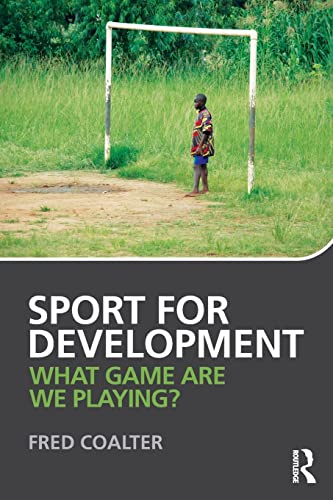 Sport for Development: What game are we playing?