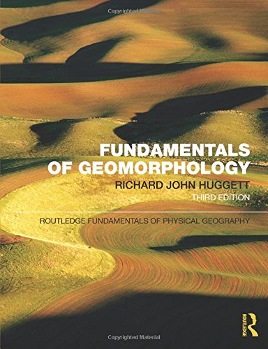 Imagen de archivo de Fundamentals of Geomorphology a la venta por Better World Books: West