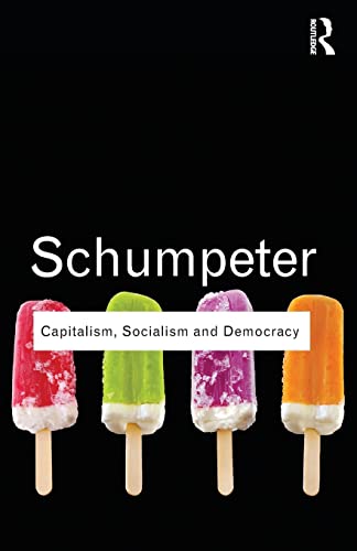 Beispielbild fr Capitalism, Socialism and Democracy (Routledge Classics) zum Verkauf von WorldofBooks