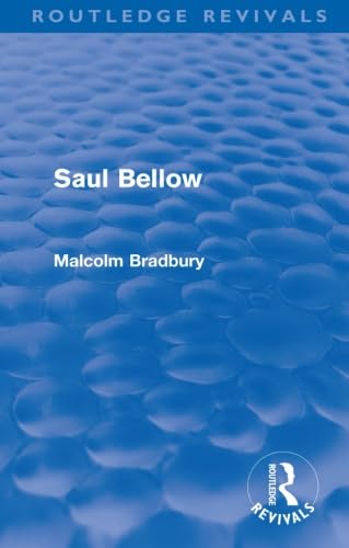 Stock image for Saul Bellow (Routledge Revivals) for sale by GF Books, Inc.