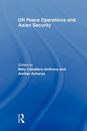 Stock image for UN Peace Operations and Asian Security for sale by Blackwell's