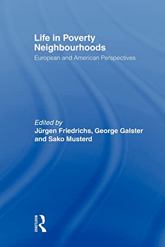 Imagen de archivo de Life in Poverty Neighbourhoods : European and American Perspectives a la venta por Blackwell's