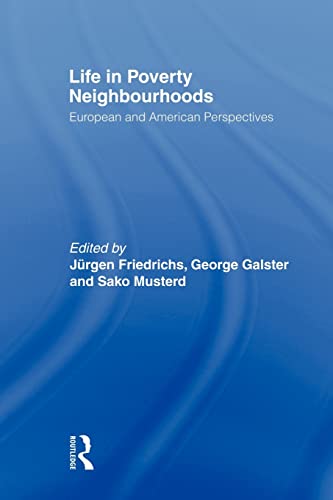 Stock image for Life in Poverty Neighbourhoods : European and American Perspectives for sale by Blackwell's