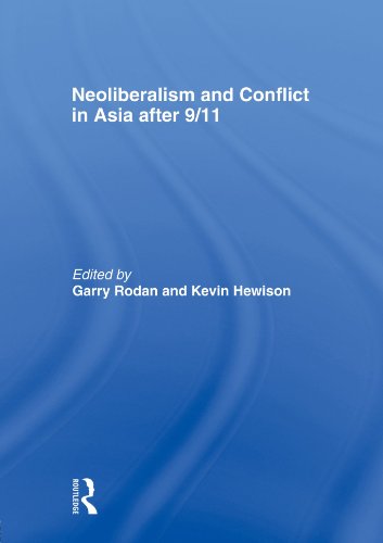 9780415568395: Neoliberalism and Conflict In Asia After 9/11