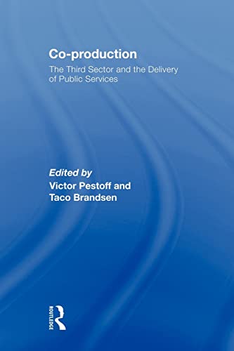 Beispielbild fr Co-production : The Third Sector and the Delivery of Public Services zum Verkauf von Blackwell's