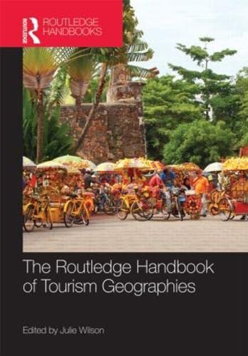 Stock image for The Routledge Handbook of Tourism Geographies for sale by Phatpocket Limited