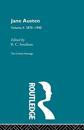 9780415568777: Jane Austen: The Critical Heritage Volume 2 1870-1940 (The Critical Heritage Series)