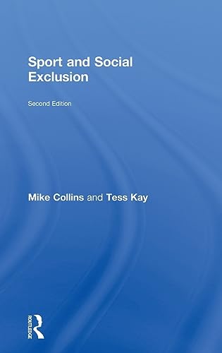 9780415568807: Sport and Social Exclusion: Second edition