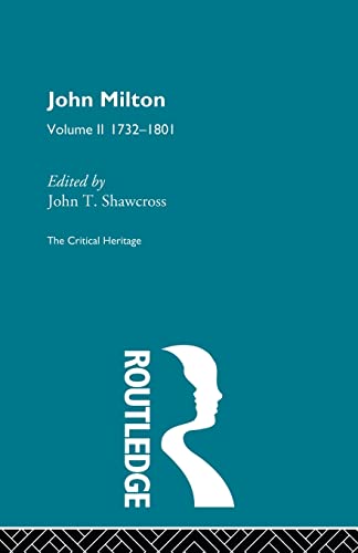 Stock image for John Milton: The Critical Heritage Volume 2 1732-1801 for sale by Blackwell's