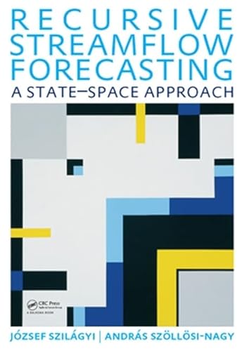 9780415569019: Recursive Streamflow Forecasting: A State Space Approach (Unesco-ihe Lecture Note Series)