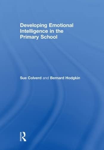 Imagen de archivo de Developing Emotional Intelligence in the Primary School a la venta por Chiron Media