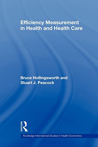 9780415569491: Efficiency Measurement in Health and Health Care (Routledge International Studies in Health Economics)