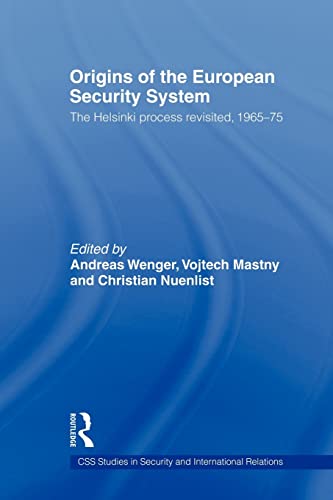 Beispielbild fr Origins of the European Security System : The Helsinki Process Revisited, 1965-75 zum Verkauf von Blackwell's