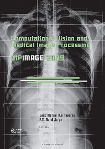 Stock image for Computational Vision And Medical Image Processing: Vipimage 2009 for sale by Basi6 International