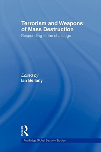 Beispielbild fr Terrorism and Weapons of Mass Destruction : Responding to the Challenge zum Verkauf von Blackwell's