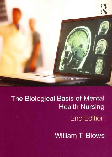 Stock image for The Biological Basis of Mental Health Nursing for sale by Better World Books Ltd