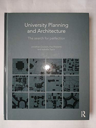 Beispielbild fr University Planning and Architecture: The Search for Perfection zum Verkauf von AwesomeBooks