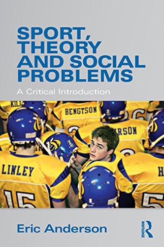 Beispielbild fr Sport, Theory and Social Problems : A Critical Introduction zum Verkauf von Better World Books