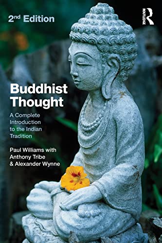 Beispielbild fr Buddhist Thought: A Complete Introduction to the Indian Tradition zum Verkauf von HPB-Red