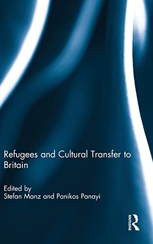 Beispielbild fr Refugees and Cultural Transfer to Britain zum Verkauf von Blackwell's