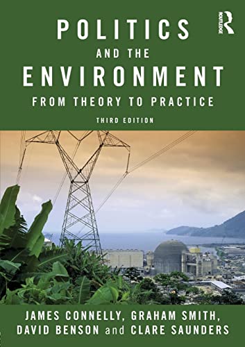 9780415572125: Politics and the Environment: From Theory to Practice