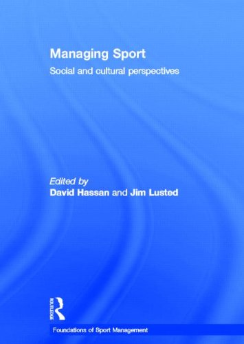 Imagen de archivo de Managing Sport: Social and Cultural Perspectives (Foundations of Sport Management) a la venta por Chiron Media