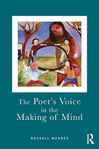 Beispielbild fr The Poet's Voice in the Making of Mind zum Verkauf von Blackwell's
