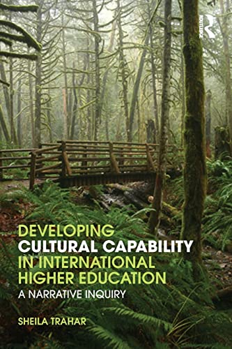 Imagen de archivo de Developing Cultural Capability in International Higher Education: A Narrative Inquiry a la venta por Chiron Media