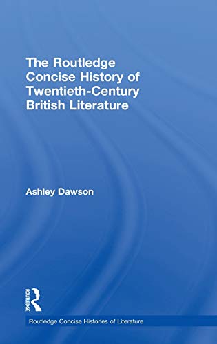 Imagen de archivo de The Routledge Concise History of Twentieth-Century British Literature a la venta por Blackwell's