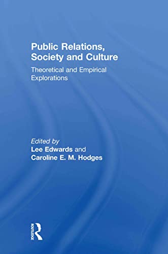 9780415572736: Public Relations, Society & Culture: Theoretical and Empirical Explorations