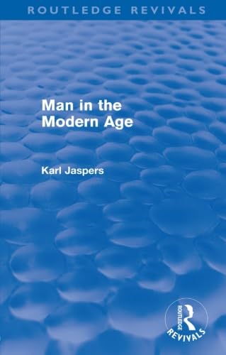 9780415572828: Man in the Modern Age (Routledge Revivals)