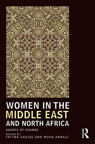 Stock image for Women in the Middle East and North Africa : Agents of Change for sale by Better World Books