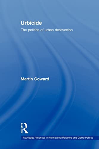 Imagen de archivo de Urbicide : The Politics of Urban Destruction a la venta por Blackwell's