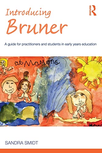 Imagen de archivo de Introducing Bruner: A Guide for Practitioners and Students in Early Years Education a la venta por Blackwell's