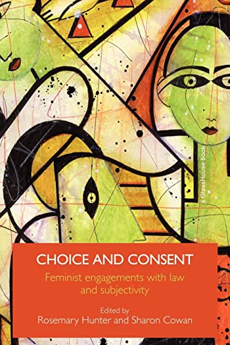 Beispielbild fr Choice and Consent : Feminist Engagements with Law and Subjectivity zum Verkauf von Blackwell's